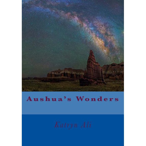 Aushua's Wonders (The Candyman Series) (Volume 3)