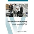 thumbnail image 1 of Auslandseinsätze erfolgreich managen (Paperback), 1 of 1
