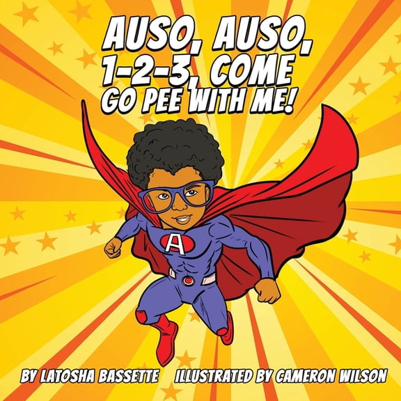 Auso, Auso, 1-2-3, Come Go Pee with Me!, (Paperback)