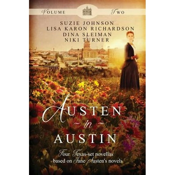 Austen in Austin: Austen in Austin: Volume 2 (Paperback)