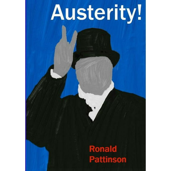 Austerity! (Paperback)