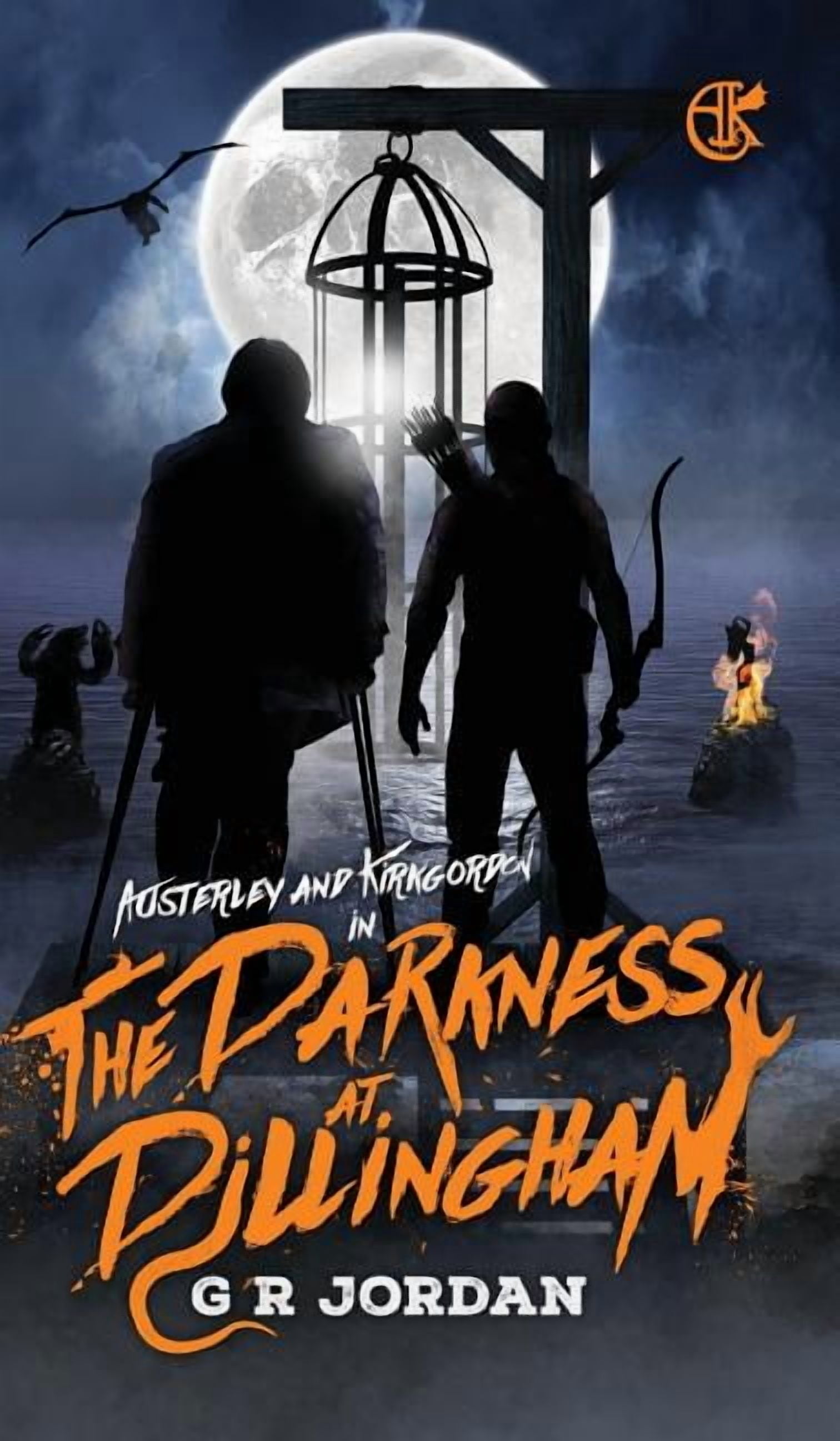 Austerley & Kirkgordon The Darkness at Dillingham: including Cally ...