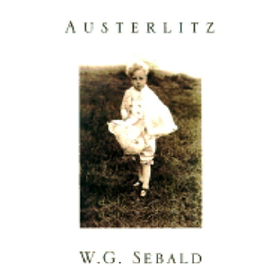 Pre-Owned Austerlitz (Hardcover) 0375504834 9780375504839