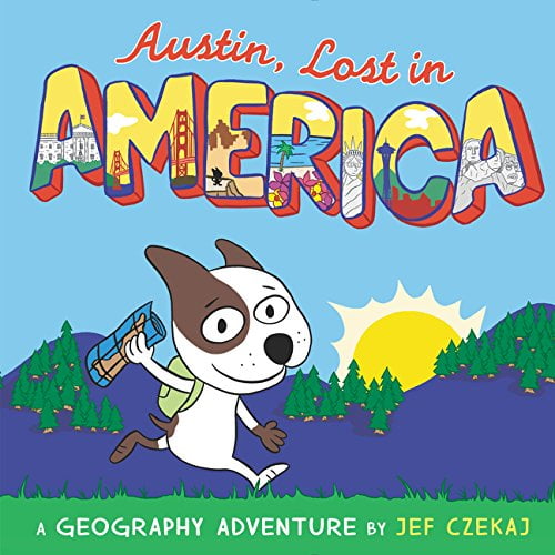 Pre-Owned Austin, Lost in America: A Geography Adventure (Hardcover) 0062280171 9780062280176