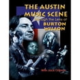 thumbnail image 1 of Austin Music Scene: Through the Lens of Burton Wilson (Paperback) by Burton Wilson, Jack Ortman, 1 of 1