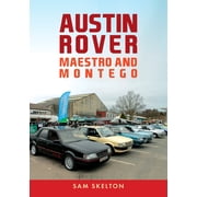 Austin Rover Maestro and Montego Paperback