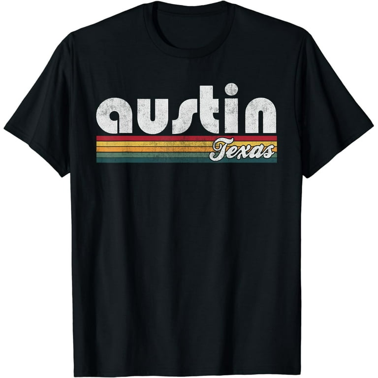 Austin Texas Vintage Retro Distressed Gift T-Shirt Austin Texas Vintage Retro Distressed Gift T-Shirt