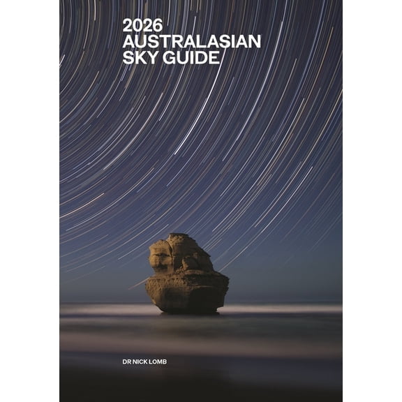 Australasian Sky Guide: 2026 Australasian Sky Guide (Paperback)