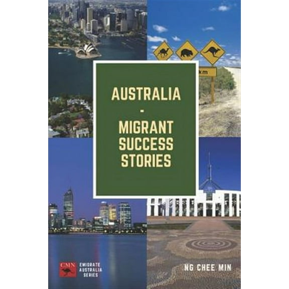 Australia - Migrant Success Stories