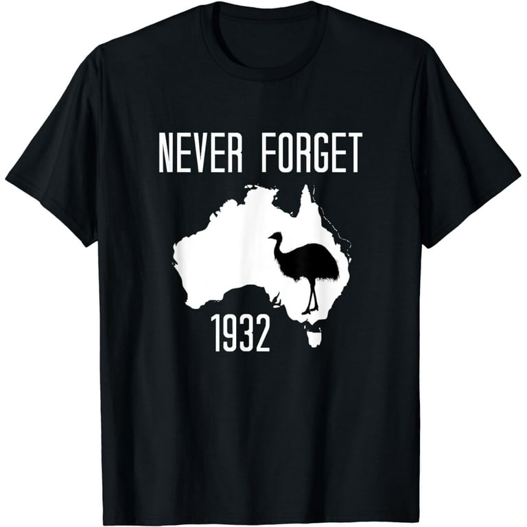 Australia Never Forget Great Emu War of 1932 T-Shirt