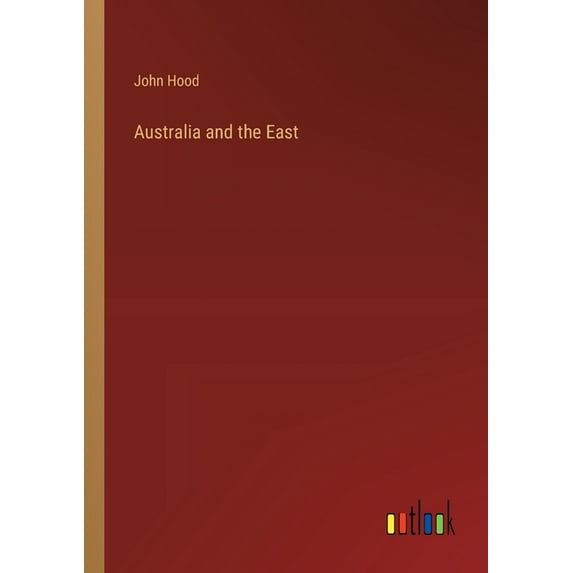 Australia and the East (Paperback)