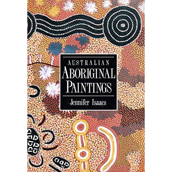 Pre-Owned Australian aboriginal paintings (Paperback) 186302011X 9781863020114
