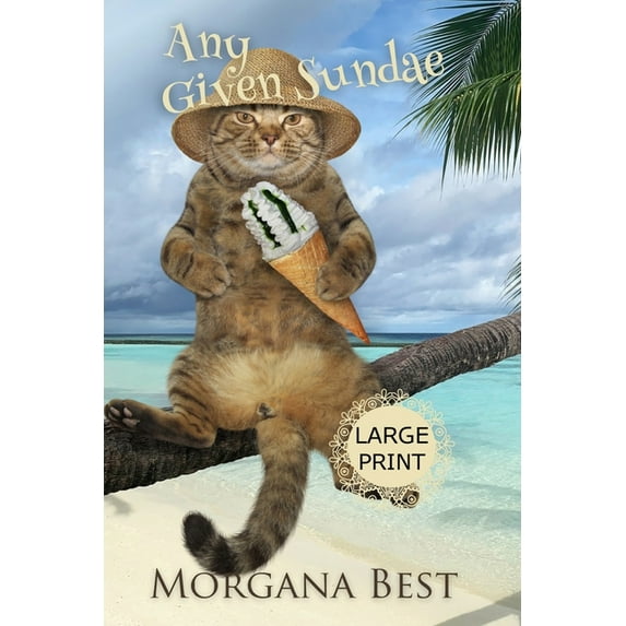 Australian Amateur Sleuth: Any Given Sundae Large Print (Series #5) (Paperback)