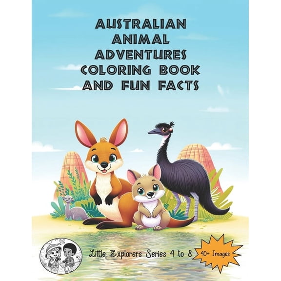 Australian Animal Adventurers Coloring Book and Fun Facts (Paperback)