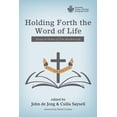 thumbnail image 1 of Australian College of Theology Monograph: Holding Forth the Word of Life (Hardcover), 1 of 1