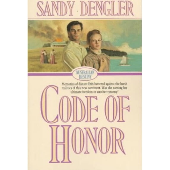 Pre-Owned Code of Honor Australian Destiny, 1 Paperback Sandy Dengler