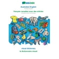 thumbnail image 1 of Australian English - franÃ§ais canadien avec des articles, visual dictionary: BABADADA Australian English - Canadian Fren, (Paperback), 1 of 1