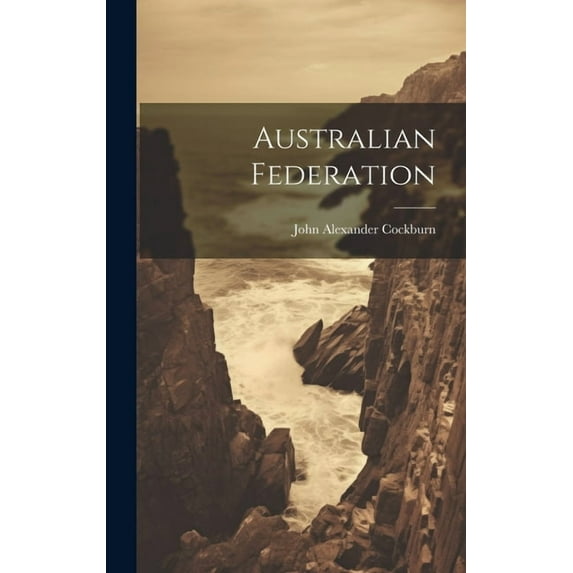 Australian Federation (Hardcover)