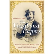 Australian History The Vagabond Papers - Expanded edition Paperback