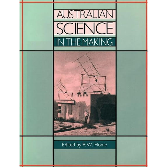 Australian Science in the Making, (Paperback)