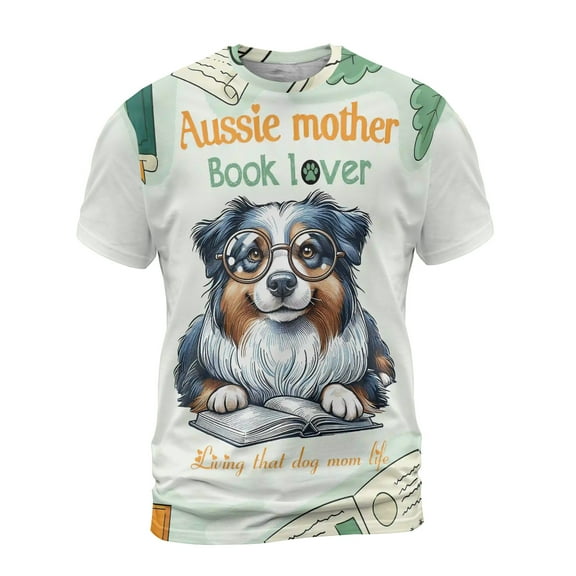 Australian Shepherd Aussie Mother Book Lover Happy Mother's Day All Over Print 3D Shirt Unisex Merch Aussie Dog Lover Gifts - 03004