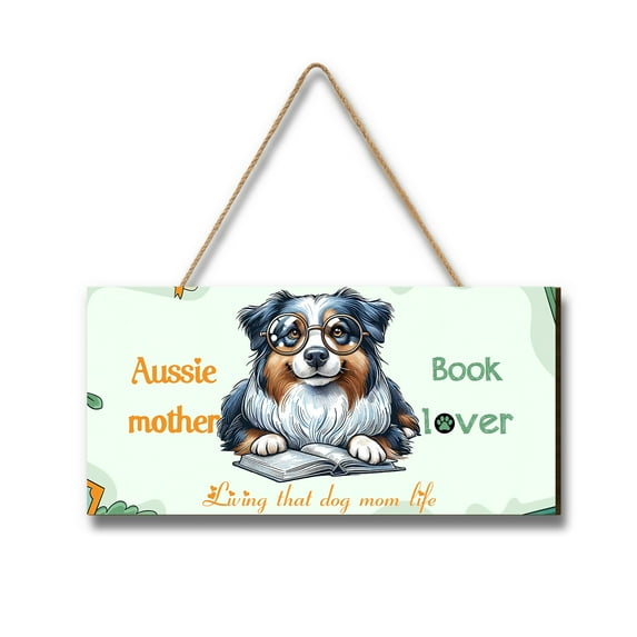 Australian Shepherd Aussie Mother Book Lover Happy Mother's Day Landscape Wood Sign Aussie Dog Lover Gifts Hanging Wall Home Decor - 03004