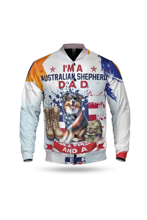 I'm a Australian Shepherd Dad and a Veteran, Nothing Scares me Happy Father's Day All Over Print 3D Baseball Jacket Aussie Dog Lover Gifts Bomber Jacket Softball - 00006