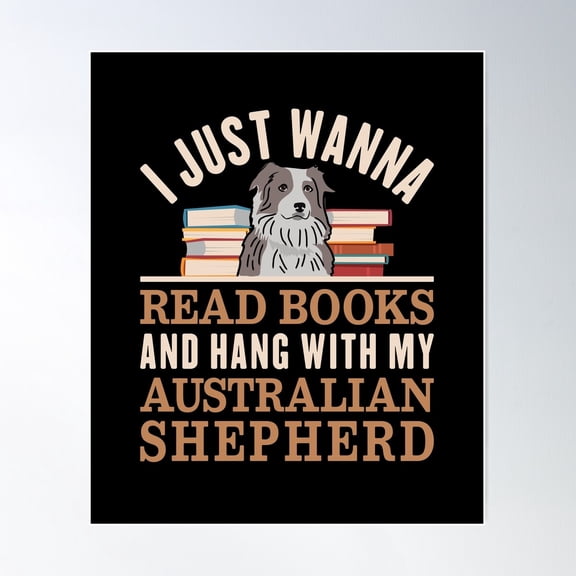 Australian Shepherd Mini Aussie Dog & Book Lover Poster Wall Art, Modern Wall Decor For Living Room Bedroom, 8x12 UNFRAMED