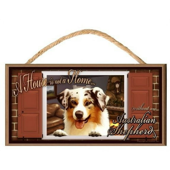Australian Shepherd "Paws on the Windowsill" A House is Not a Home Dog Sign Plaque featuring the art of Scott Rogers