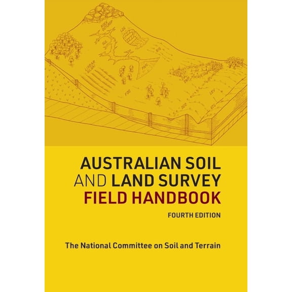Australian Soil and Land Survey Handbook Australian Soil and Land Survey Field Handbook, Book 1, (Paperback)