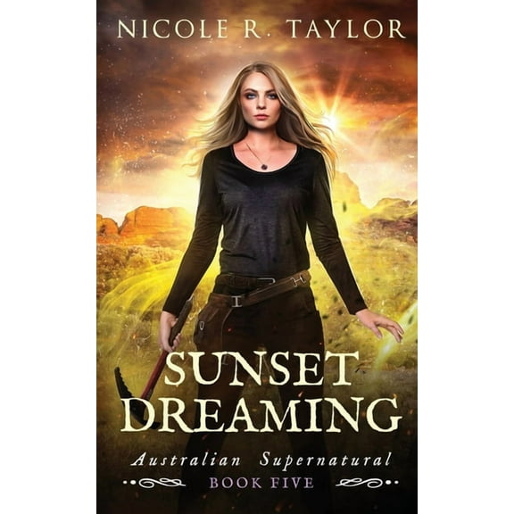 Australian Supernatural Sunset Dreaming, Book 5, (Paperback)