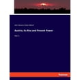 thumbnail image 1 of Austria, Its Rise and Present Power: Vol. 1, (Paperback), 1 of 1