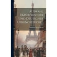 thumbnail image 1 of Auswahl Französischer Und Deutscher Uebungsstücke... (Hardcover), 1 of 1