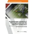 thumbnail image 1 of Auswirkungen temporärer Planungsansätze auf die regionale Kooperation (Paperback), 1 of 1