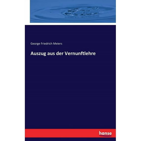 Auszug aus der Vernunftlehre, (Paperback)