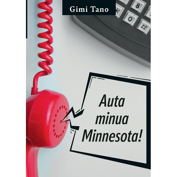 Auta Minua Minnesota!, (Paperback)