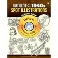 thumbnail image 1 of Pre-Owned Authentic 1940s Spot Illustrations (Paperback) by Scott Russo, 1 of 1