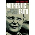 thumbnail image 1 of Pre-Owned Authentic Faith: Bonhoeffer's Theological Ethics in Context (Paperback) 0802803822 9780802803825, 1 of 1