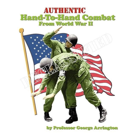 Authentic Hand-To-Hand Combat From World War II (Paperback)