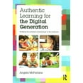 thumbnail image 1 of Authentic Learning for the Digital Generation, 1 of 1