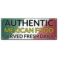 thumbnail image 1 of Authentic Mexican Food Served Fresh Daily | 36" X 96" Banner | Concession Stand Food Truck Single Sided With Grommets | Made in The USA, 1 of 4