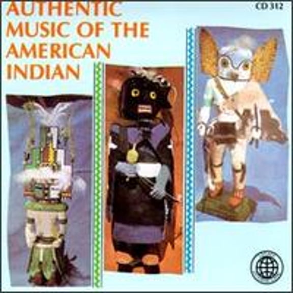 Authentic Music of the American Indian [Legacy] (CD) by Various Artists