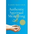 thumbnail image 1 of Pre-Owned Authentic Spiritual Mentoring: Nurturing Younger Believers Toward Sprirtual Maturity (Paperback) 0830744134 9780830744138, 1 of 1