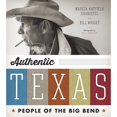thumbnail image 1 of Pre-Owned Authentic Texas: People of the Big Bend (Paperback) 0292753047 9780292753044, 1 of 1