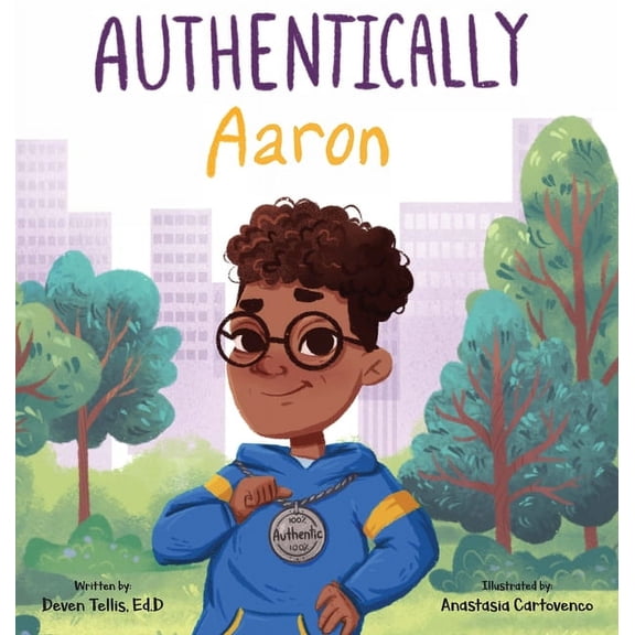 Authentically Aaron, (Hardcover)