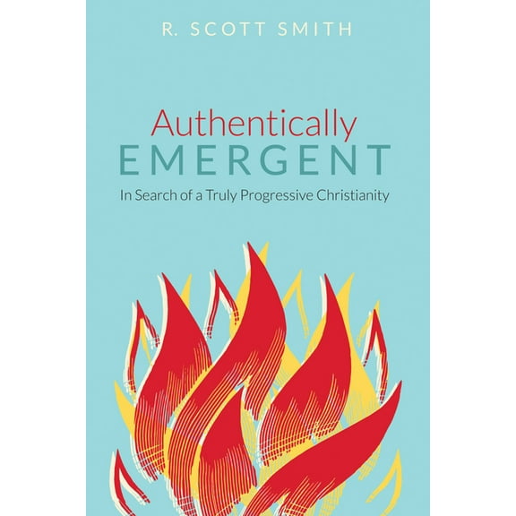 Authentically Emergent (Hardcover)