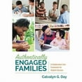 thumbnail image 1 of Authentically Engaged Families: A Collaborative Care Framework for Student Success (Paperback), 1 of 1