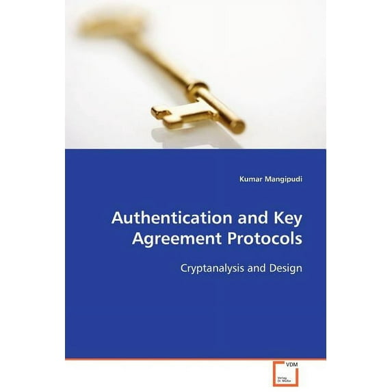 Authentication and Key Agreement Protocols (Paperback)