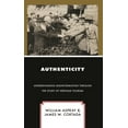 thumbnail image 1 of Authenticity: Understanding Misinformation Through the Study of Heritage Tourism, (Paperback), 1 of 1