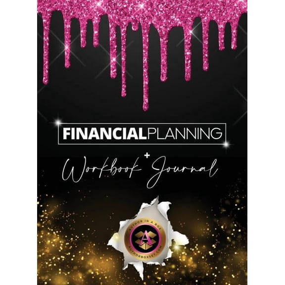 Author In A Box: Financial Planning Workbook & Journal (Hardcover)